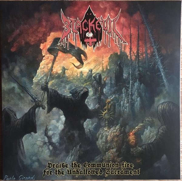 Blackevil - Praise The Communion Fire For The Unhallowed Sacrament