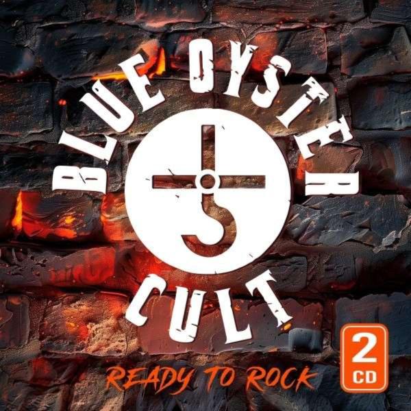 Blue Öyster Cult - Ready To Rock
