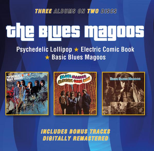 Blues Magoos - Psychedelic Lollipop / Electric Comic Book / Basic Blues Magoos