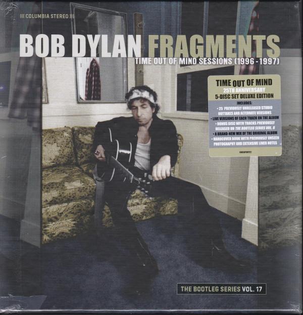 Bob Dylan - Fragments (Time Out Of Mind Sessions [1996-1997]) (The Bootleg Series Vol. 17)