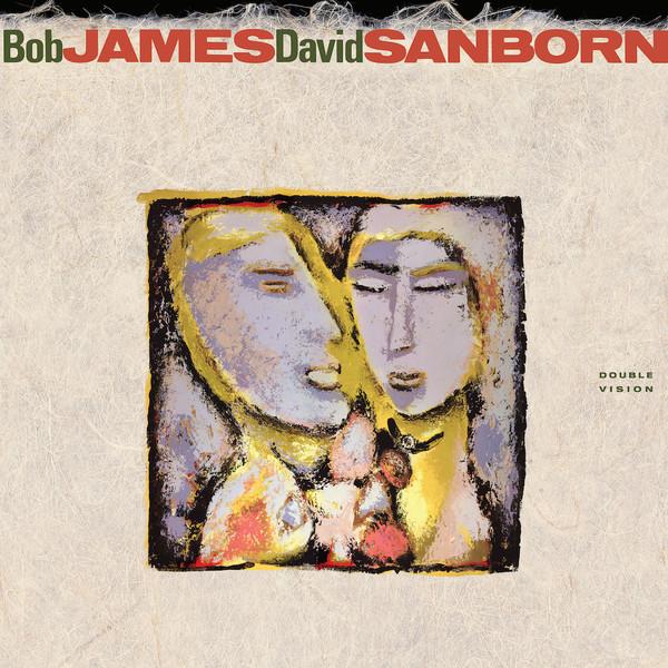 Bob James, David Sanborn - Double Vision