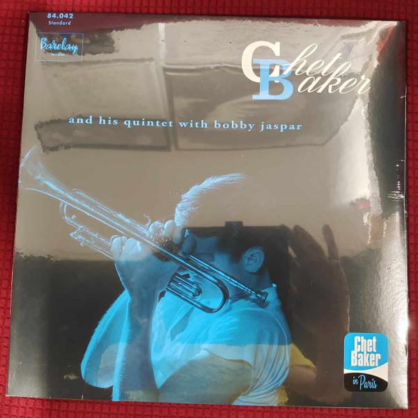 Bobby Jaspar, The Chet Baker Quintet - Chet Baker And His Quintet With Bobby Jaspar