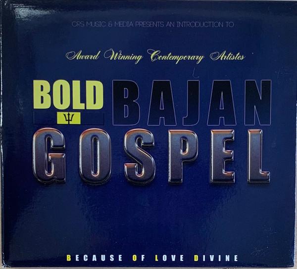  - Bold Bajan Gospel
