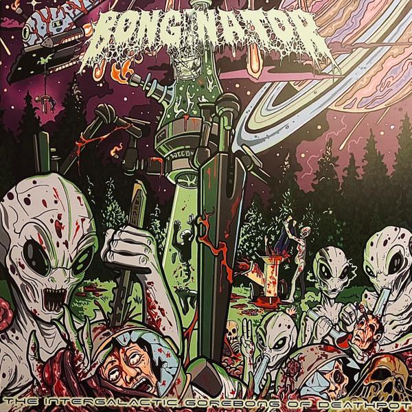 Bonginator - The Intergalactic Gorebong of Deathpot