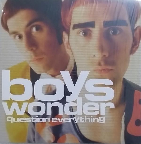 Boys Wonder - Question Everything