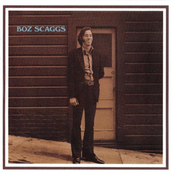 Boz Scaggs - Boz Scaggs