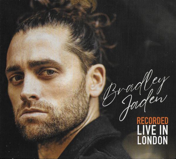 Bradley Jaden - Recorded Live In London