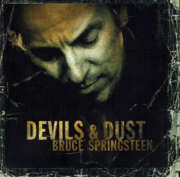 Bruce Springsteen - Devils & Dust