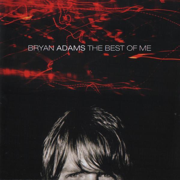 Bryan Adams - The Best Of Me