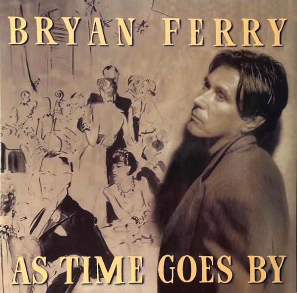 Bryan Ferry - As Time Goes By