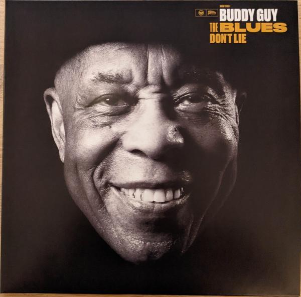 Buddy Guy - The Blues Don't Lie