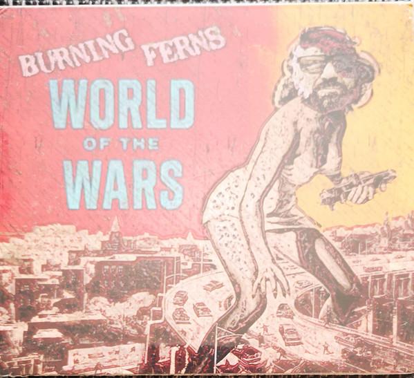 Burning Ferns - World Of The Wars