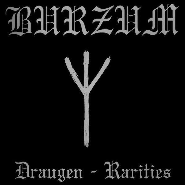 Burzum - Draugen - Rarities