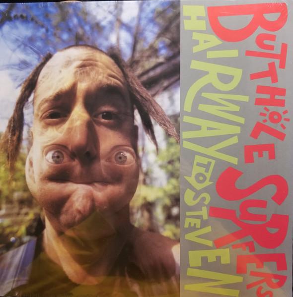 Butthole Surfers - Hairway To Steven