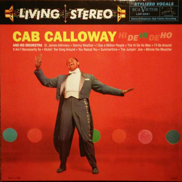 Cab Calloway And His Orchestra - Hi De Hi De Ho