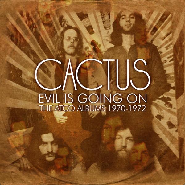 Cactus (3) - Evil Is Going On: The Atco Albums 1970-1972