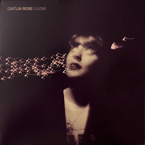 Caitlin Rose - Cazimi