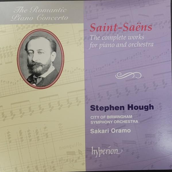 Camille Saint-Saëns, City Of Birmingham Symphony Orchestra, Stephen Hough, Sakari Oramo - The Complete Works For Piano And Orchestra