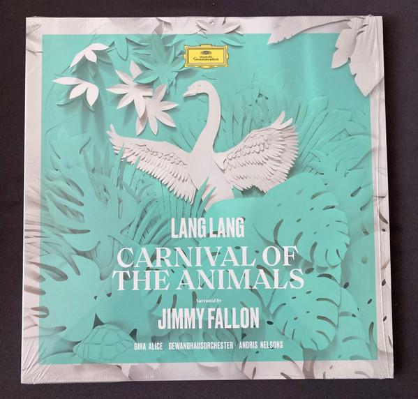 Camille Saint-Saëns, Gewandhausorchester Leipzig, Lang Lang, Jimmy Fallon, Andris Nelsons, Gina Alice - Carnival Of The Animals