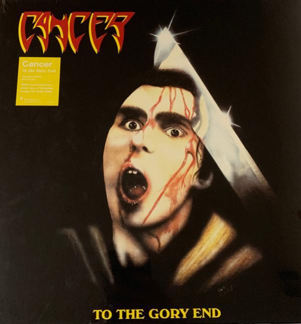 Cancer  - To The Gory End