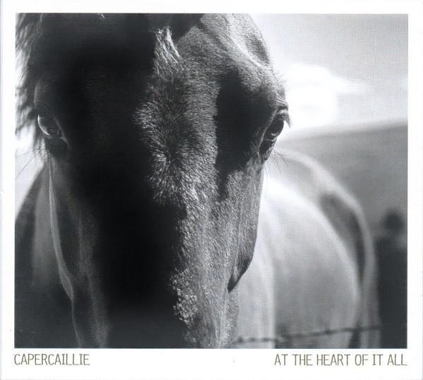 Capercaillie - At The Heart Of It All