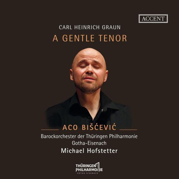 Carl Heinrich Graun, Michael Hofstetter  - A Gentle Tenor