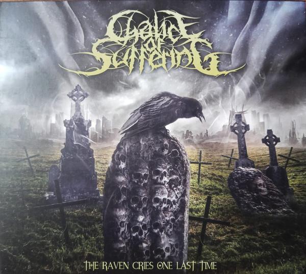 Chalice Of Suffering - The Raven Cries One Last Time