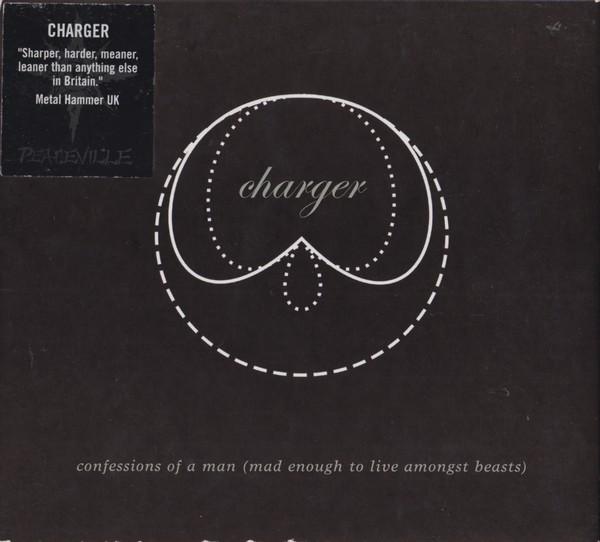 Charger (3) - Confessions Of A Man (Mad Enough To Live Amongst Beasts)