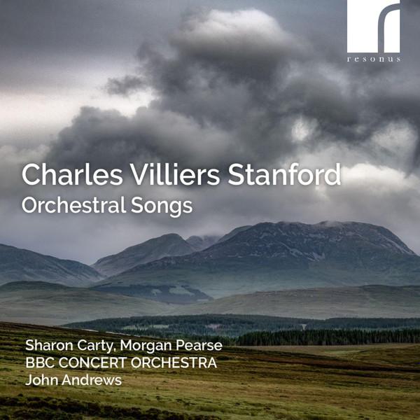 Charles Villiers Stanford, Sharon Carty, Morgan Pearse, John Andrews  - Orchestral Songs