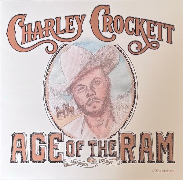 Charley Crockett - Age Of The Ram