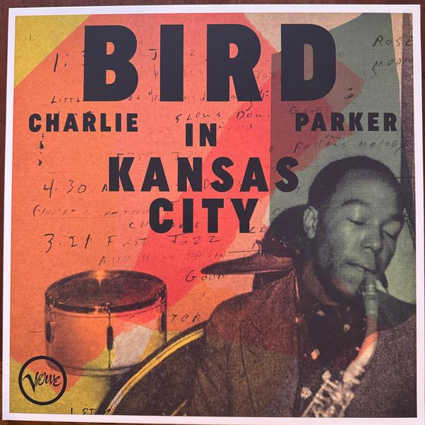 Charlie Parker - Bird In Kansas City