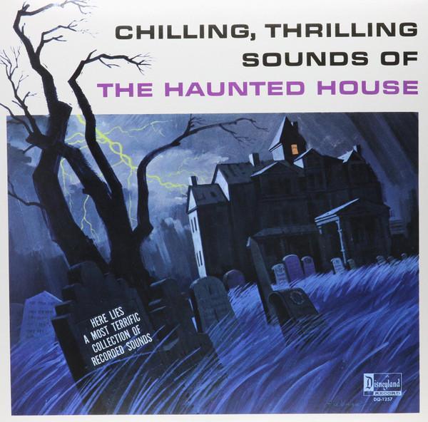  - Chilling, Thrilling Sounds Of The Haunted House