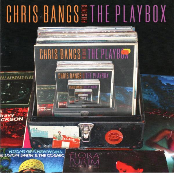 Chris Bangs - Chris Bangs Presents The Playbox