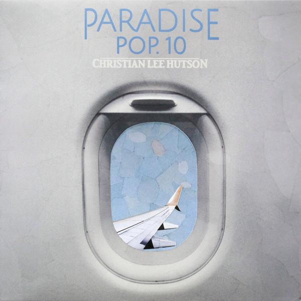 Christian Lee Hutson - Paradise Pop. 10