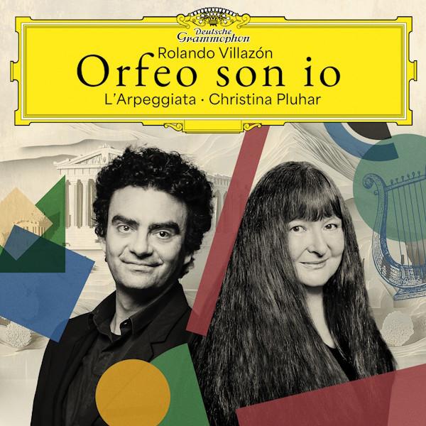 Christina Pluhar, Rolando Villazón, L'Arpeggiata - Orfeo Son Io