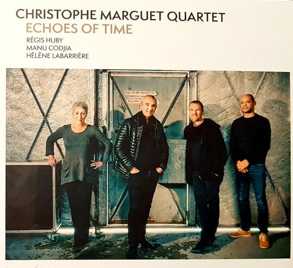 Christophe Marguet Quartet - Echoes Of Time