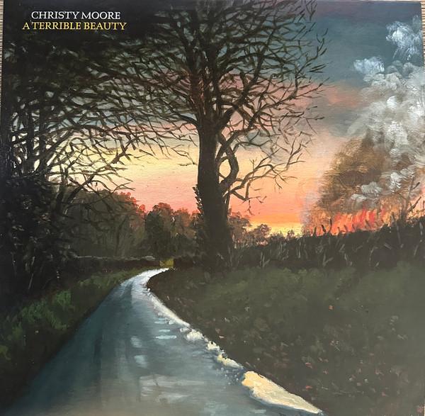 Christy Moore - A Terrible Beauty