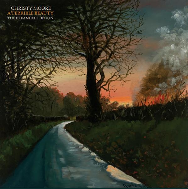Christy Moore - A Terrible Beauty