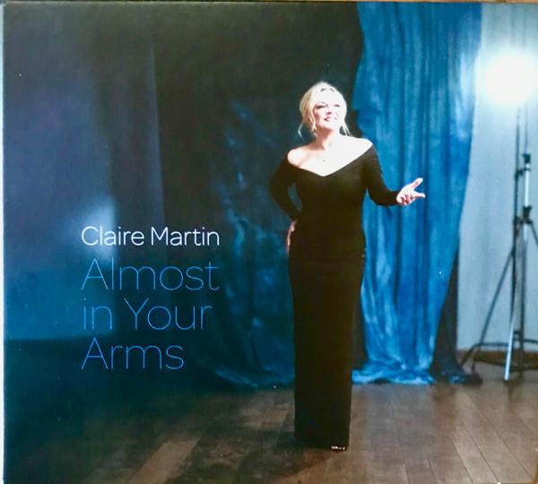 Claire Martin - Almost In Your Arms