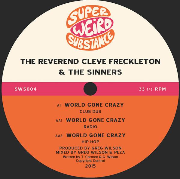 Cleve Freckleton, The Sinners (10) - World Gone Crazy