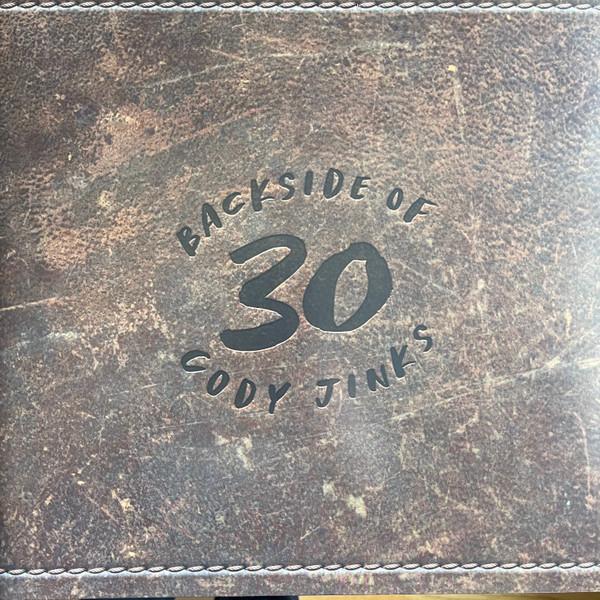 Cody Jinks - Backside Of 30