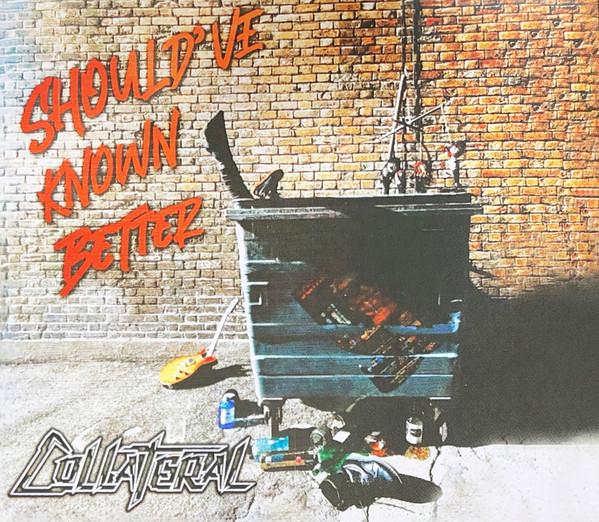 Collateral (2) - Should've Known Better