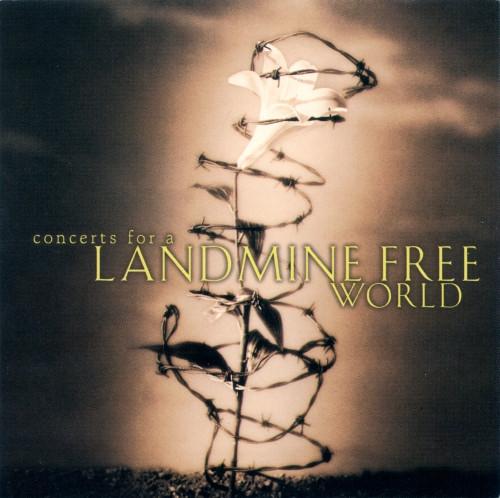  - Concerts For A Landmine Free World
