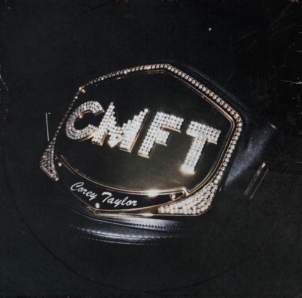 Corey Taylor - CMFT