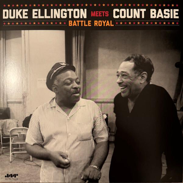 Count Basie Orchestra, The Duke Ellington Orchestra - Duke Ellington Meets Count Basie - Battle Royal