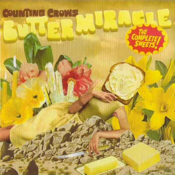 Counting Crows - Butter Miracle - The Complete Sweets!