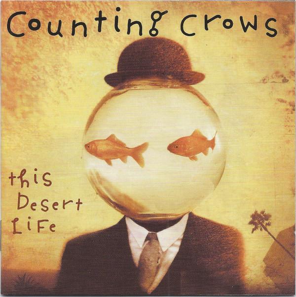 Counting Crows - This Desert Life