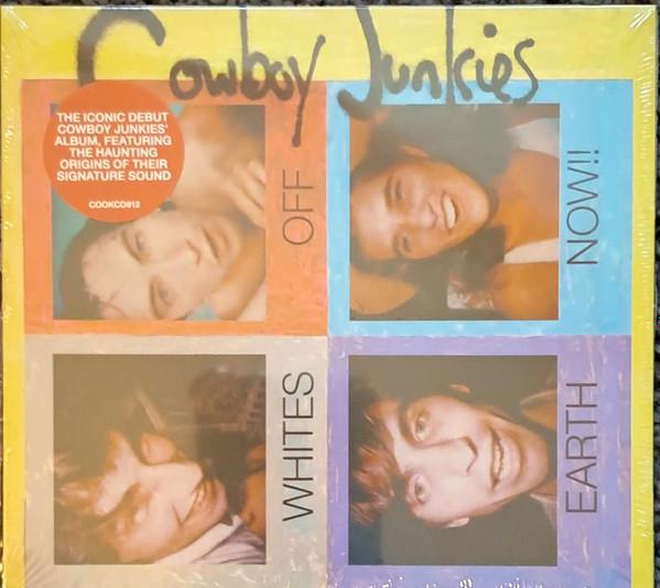Cowboy Junkies - Whites Off Earth Now!!