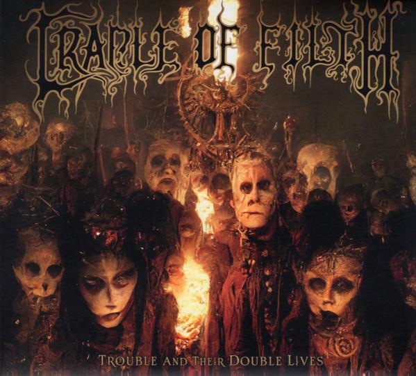 Cradle Of Filth - Trouble And Their Double Lives