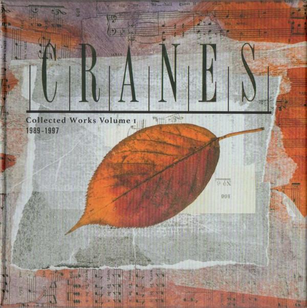 Cranes - Collected Works Volume 1 (1989-1997)